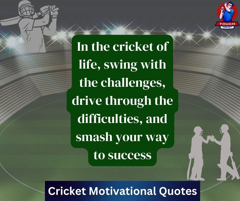 Cricket Motivational Quotes