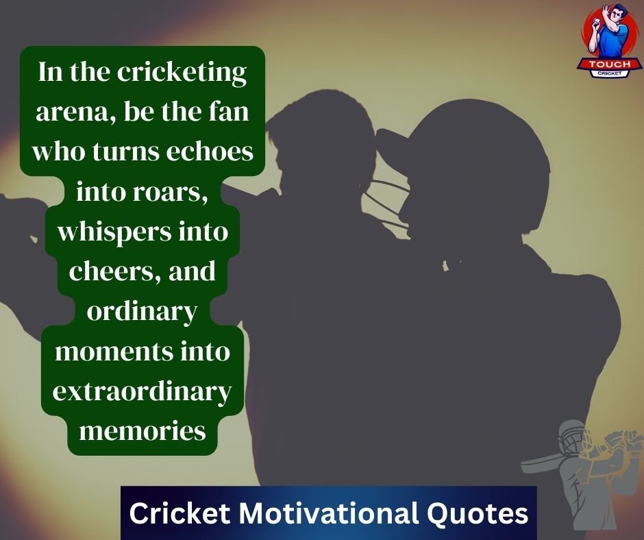 Cricket Motivational Quotes